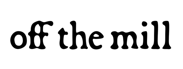 Off The Mill